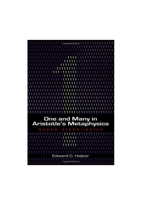 One and many in Aristotle's Metaphysics. / Books alpha-delta