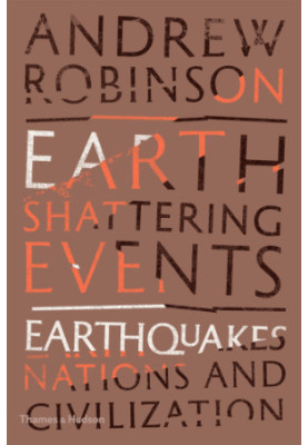Earth-shattering events: earthquakes, nations and civilization