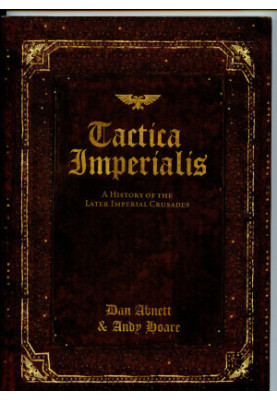 Tactica Imperialis - A History of the Later Imperial Crusades