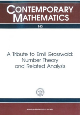 A Tribute to Emil Grosswald: Number Theory and Related Analysis