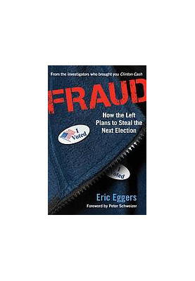 Fraud : how the left plans to steal the next election