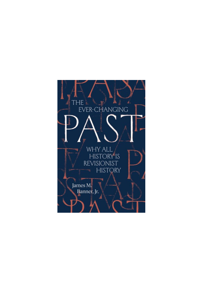 The Ever-Changing Past