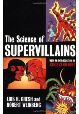 The Science of Supervillains