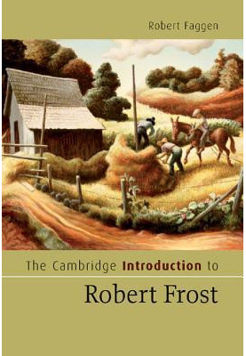 The Cambridge introduction to Robert Frost