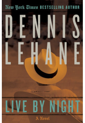 Live by Night: A Novel (Coughlin Series Book 2)