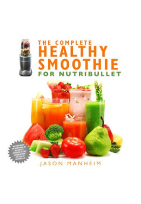 The complete healthy smoothie for Nutribullet