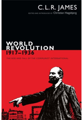 World revolution, 1917-1936: the rise and fall of the Communist International