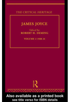 James Joyce. : Volume 2, 1928-41 the critical heritage