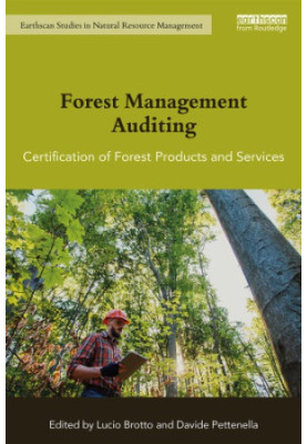 Forest Management Auditing: Certification of Forest Products and Services