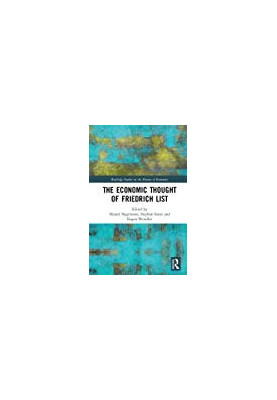 The Economic Thought Of Friedrich List