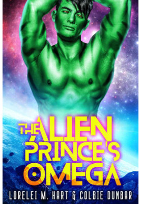 The Alien Prince’s Omega (Close Encounters of the Mating Kind 1)