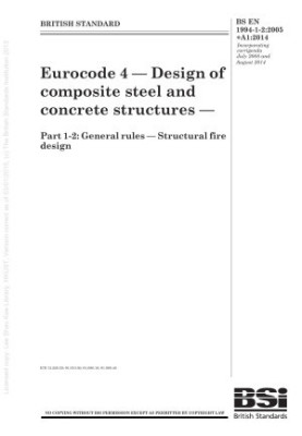 Eurocode 4. Design of Composite Steel and Concrete Structures. General Rules. Structural Fire Design