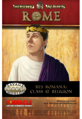 Savage Worlds: Weird Wars Rome: Res Romana
