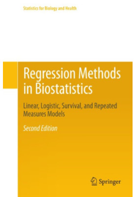 Regression methods in biostatistics: linear, logistic, survival, and repeated measures models