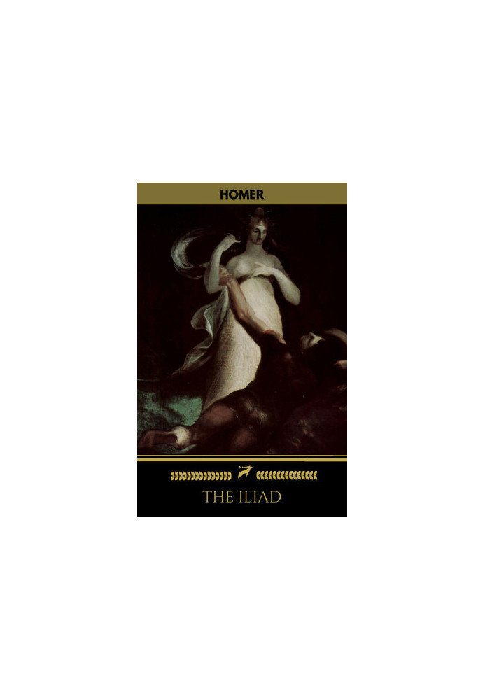 The Iliad of Homer