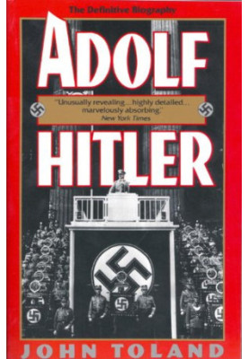 Adolf Hitler: The Definitive Biography Volume I