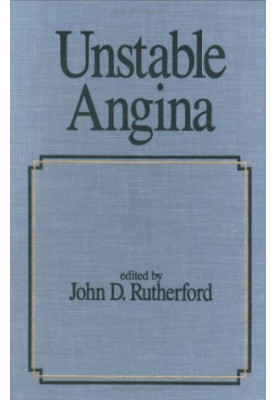 Unstable Angina (Fundamental and Clinical Cardiology)