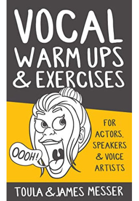 Vocal Warm Ups & Exercises for Actors, Speakers & Voice Artists