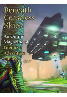 [Magazine of Literary, Adventure, Fantasy 143] • Beneath Ceaseless Skies 143, Special Double-Issue for BCS Science-Fantasy Mo