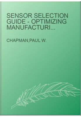 Sensor Selection Guide - Optimizing Manufacturing and Processes