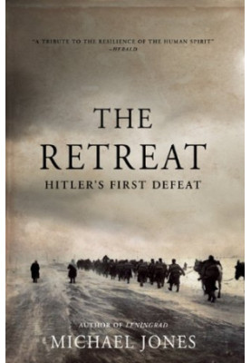 The Retreat: Hitler's First Defeat