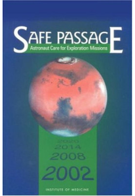 Safe Passage: Astronaut Care for Exploration Missions