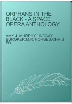 Orphans In the Black - A Space Opera Anthology