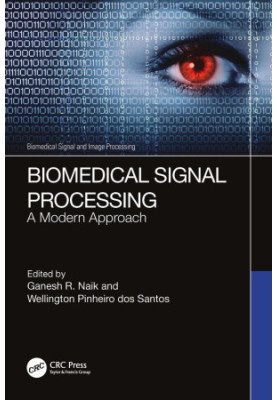 Biomedical Signal Processing: A Modern Approach