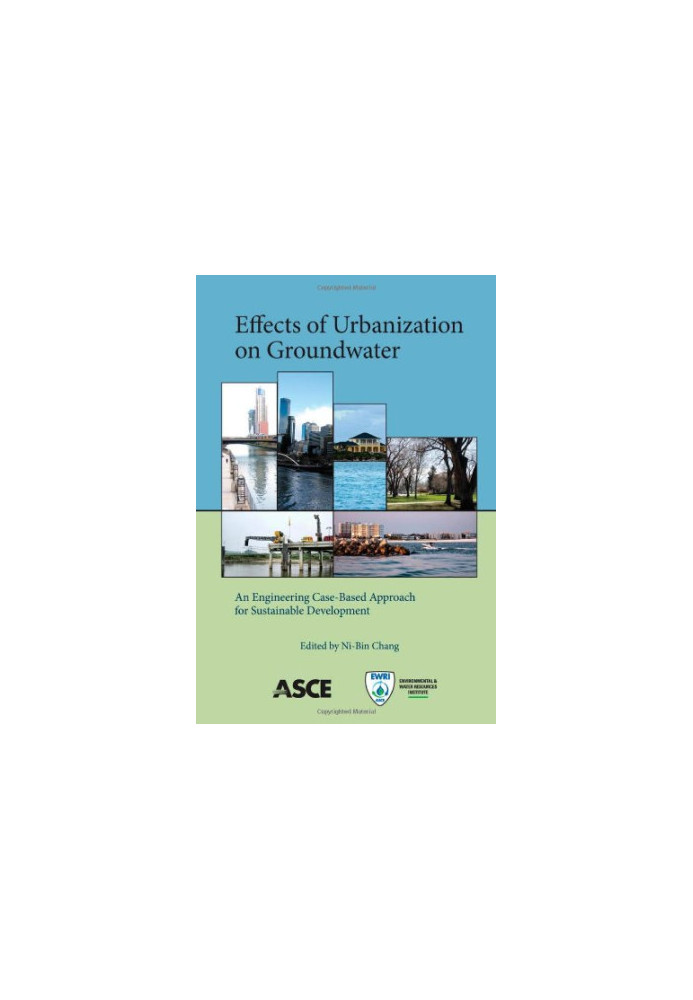 Effects of urbanization on groundwater : an engineering case-based approach for sustainable development