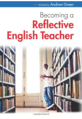 Becoming A Reflective English Teacher