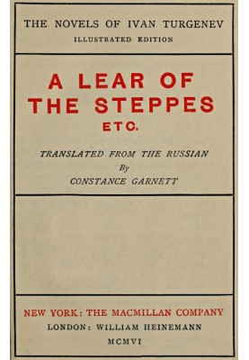 A Lear of the Steppes, etc.