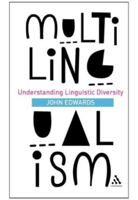 Multilingualism: Understanding Linguistic Diversity