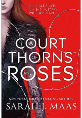 [A Court of Thorns and Roses 01] • A Court of Thorns and Roses