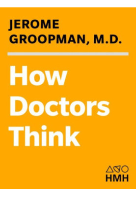 How Doctors Think