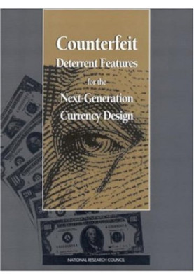 Counterfeit Deterrent Features for the Next-Generation Currency Design