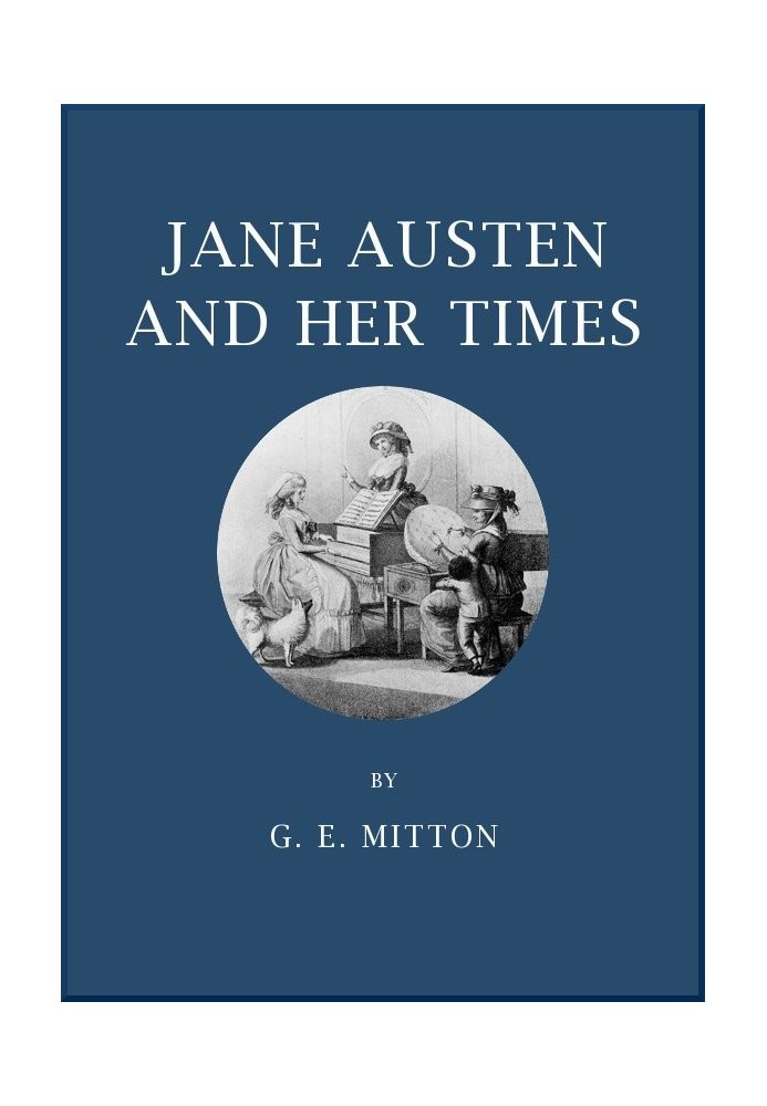 Jane Austen and Her Times