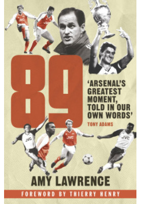 89: Arsenal's greatest moment, told in our own words