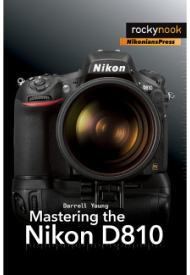 Mastering Nikon D810
