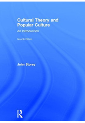 Cultural Theory and Popular Culture: An Introduction