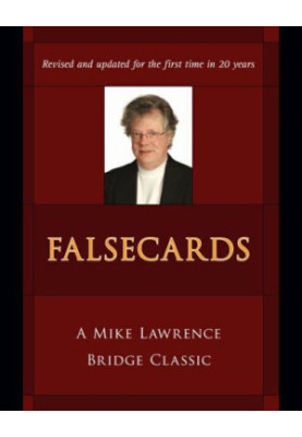 Falsecards (Mike Lawrence Bridge Classic)