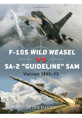 F-105 Wild Weasel vs SA-2 'Guideline' SAM: Vietnam 1965-73 (Duel)