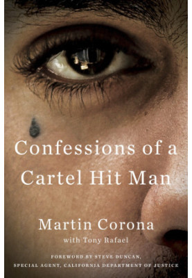 Confessions of a Cartel Hit Man