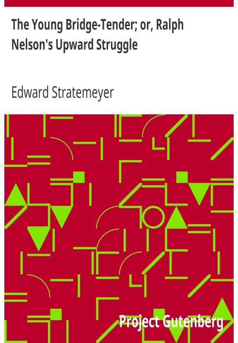 Молодой мостовик; или «Борьба вверх» Ральфа Нельсона