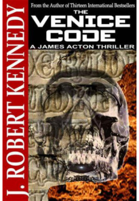 The Venice Code - James Acton Thrillers 8