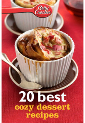 Betty Crocker 20 Best Cozy Dessert Recipes