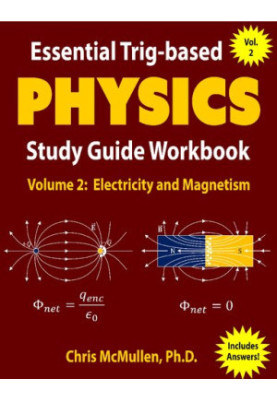 Essential Trig-based Physics Study Guide Workbook: Electricity and Magnetism