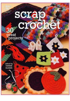 Annie's Attic Crochet • Scrap Crochet: 30 Great Projects 879548