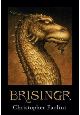 Brisingr, or, The seven promises of Eragon Shadeslayer and Saphira Bjartskular