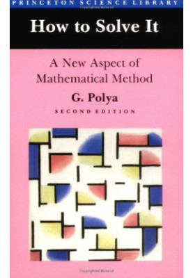 How to Solve It: A New Aspect of Mathematical Method