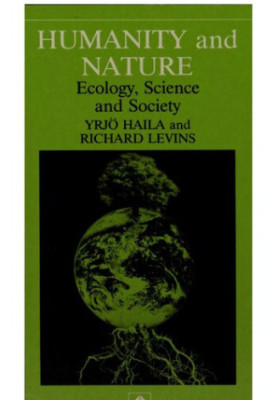 Humanity and nature : ecology, science, and society